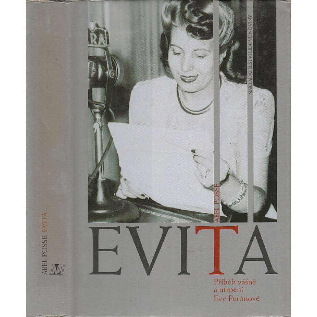 Evita: Příběh vášně a utrpení Evy Perónové (Eva Perónová)
