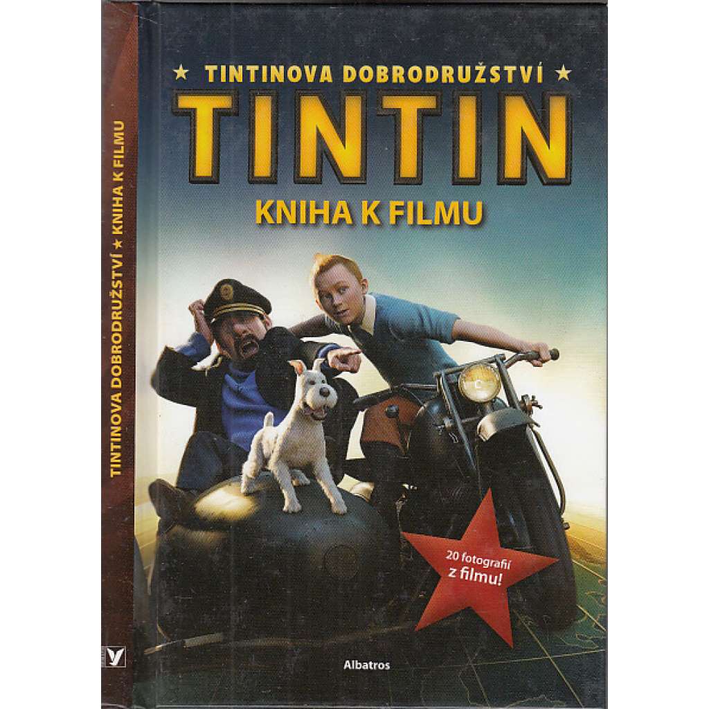Tintinova dobrodružství - Tintin (kniha k filmu)