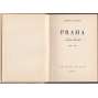 Praha v květu baroka 1700-1718 [Z obsahu: každodenní historie města, Praha, mj. řemesla, cizinci, události, katastrofy, život ve městě Praze v 18. století, baroko]