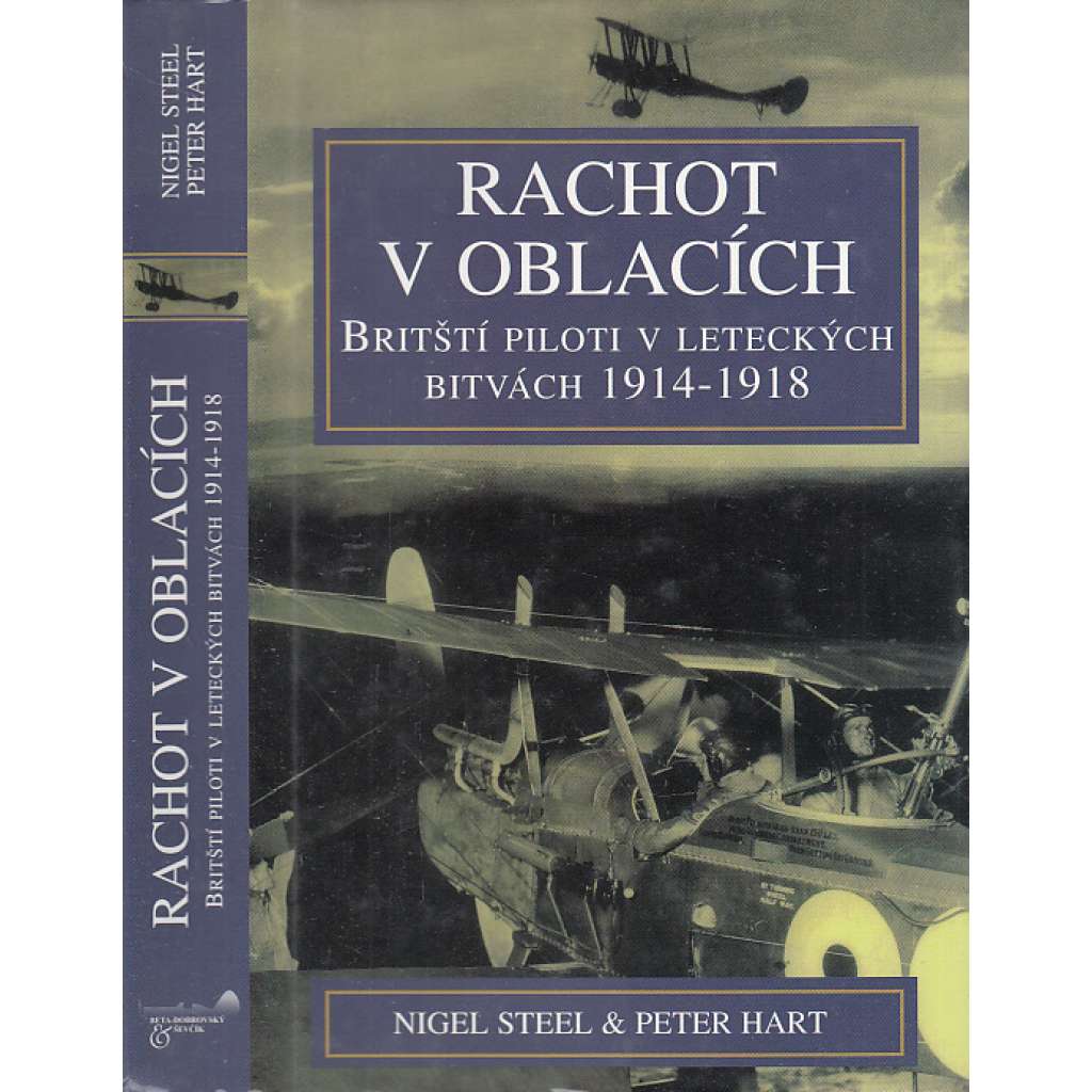 Rachot v oblacích: Britští piloti v leteckých bitvách 1914-1918