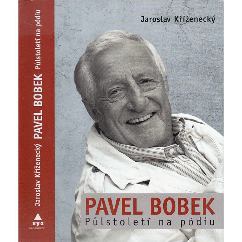 Pavel Bobek - Půlstoletí na pódiu