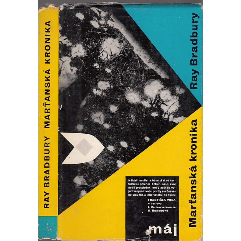 Marťanská kronika [Ray Bradbury - cyklus sci-fi povídek z roku 1950 popisujících fiktivní kolonizaci planety Mars]