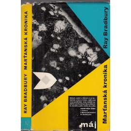 Marťanská kronika [Ray Bradbury - cyklus sci-fi povídek z roku 1950 popisujících fiktivní kolonizaci planety Mars]