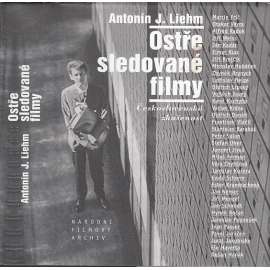 Ostře sledované filmy : Československá zkušenost  [rozhovory s filmaři, režiséři, nová vlna, film 60. let - Forman, Chytilová, Němec, Schorm, Menzel, Vláčil, Jasný, Krejčík, Kloss, Frič, Passer, Vávra ad.]