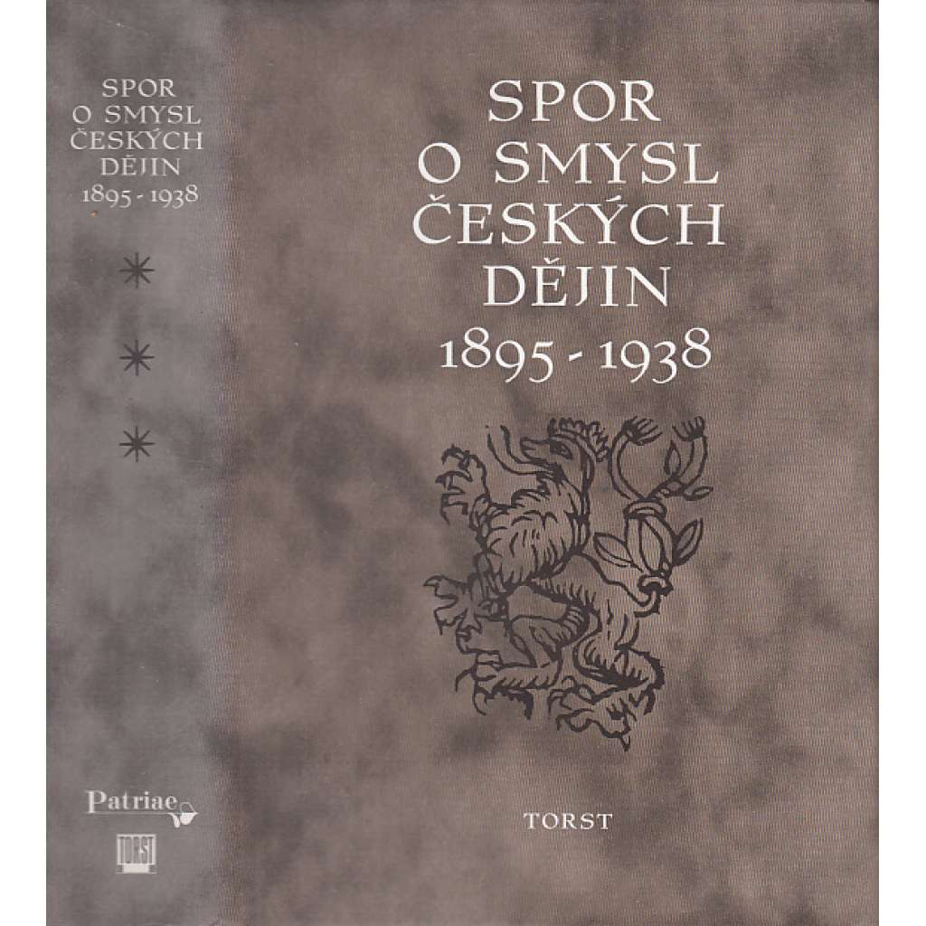 Spor o smysl českých dějin 1895-1938