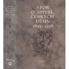Spor o smysl českých dějin 1895-1938