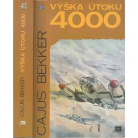 Výška útoku 4000 [druhá světová válka, letectví, Luftwaffe, letadla] (edice: Pilot, sv. 20)