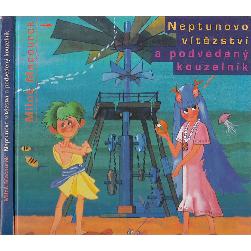 Neptunovo vítězství a podvedený kouzelník (dobrodružství, dětská literatura, ilustrace Teodor Pištěk)
