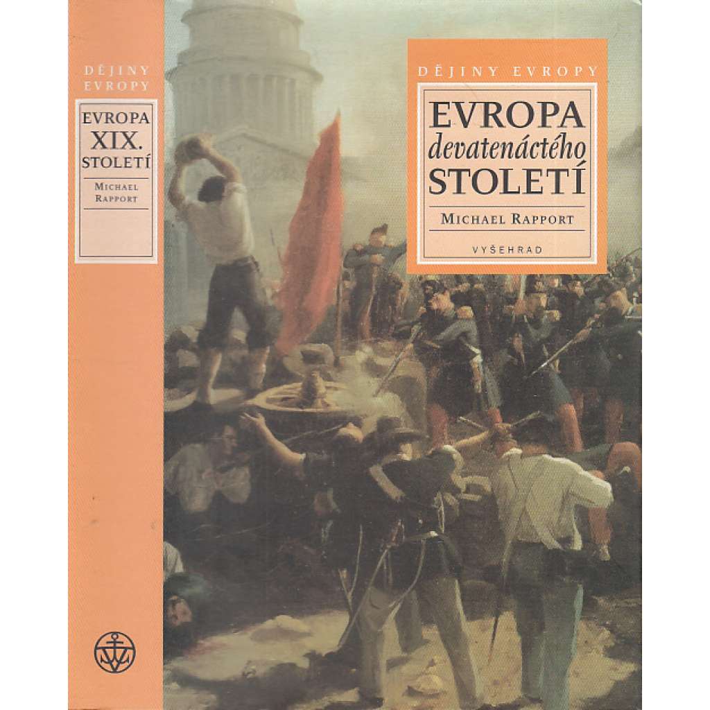 Evropa devatenáctého století (Dějiny Evropy) HOL