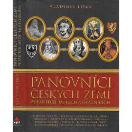 Panovníci českých zemí...ve faktech, mýtech a otaznících