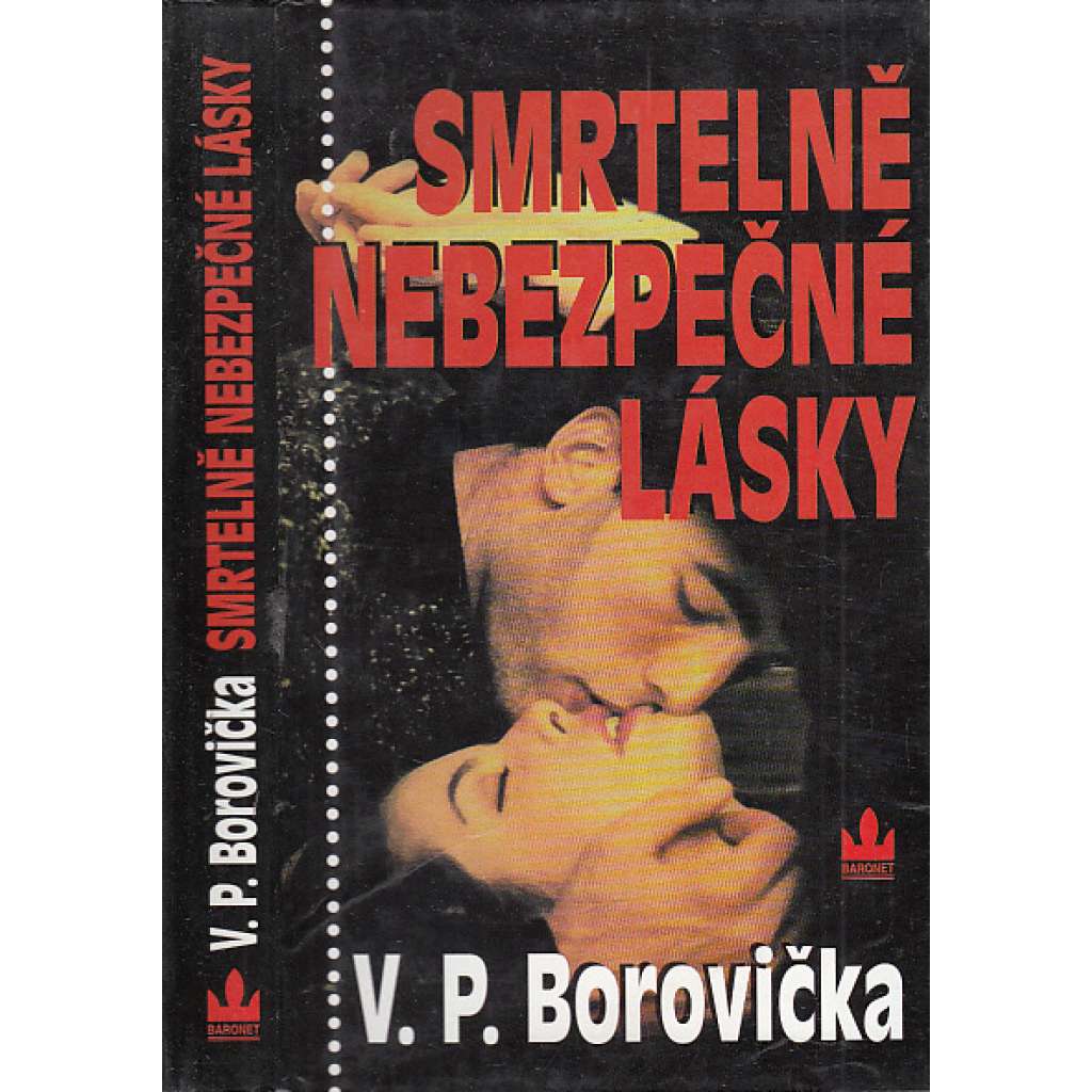 Smrtelně nebezpečné lásky