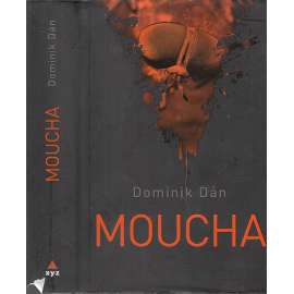 Moucha (Dominik Dán, detektivka)