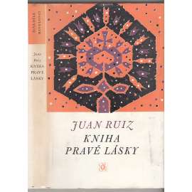 Kniha pravé lásky (Živá díla minulosti, sv. 87.)