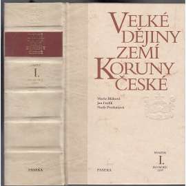 Velké dějiny zemí Koruny české - sv. I. ( do roku 1197) Velké dějiny zemí Koruny české - sv. I. ( do roku 1197)