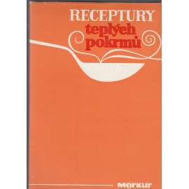 Receptury teplých pokrmů Receptury teplých pokrmů
