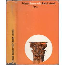 Řecký zázrak [antické Řecko, antika, dějiny Řecka, starověk]