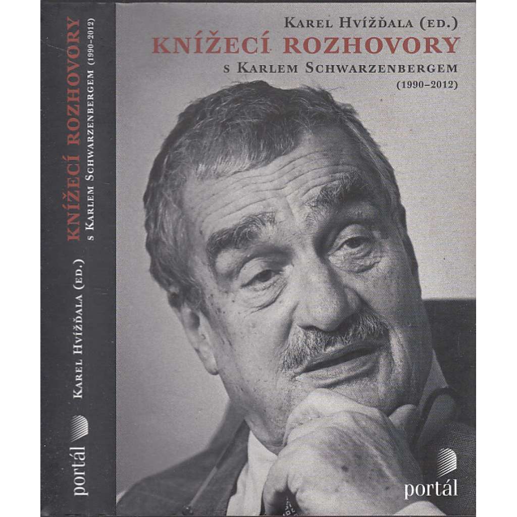 Knížecí rozhovory s Karlem Schwarzenbergem (1990-2012) - Karel Schwarzenberg