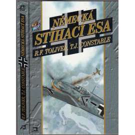 Německá stíhací esa [Obsah: němečtí piloti Luftwaffe, letectví, druhá světová válka - Adolf Gallant ad.]