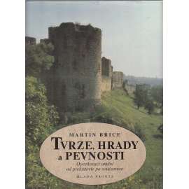 Tvrze, hrady a pevnosti