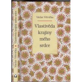Vlastivěda krajiny mého srdce
