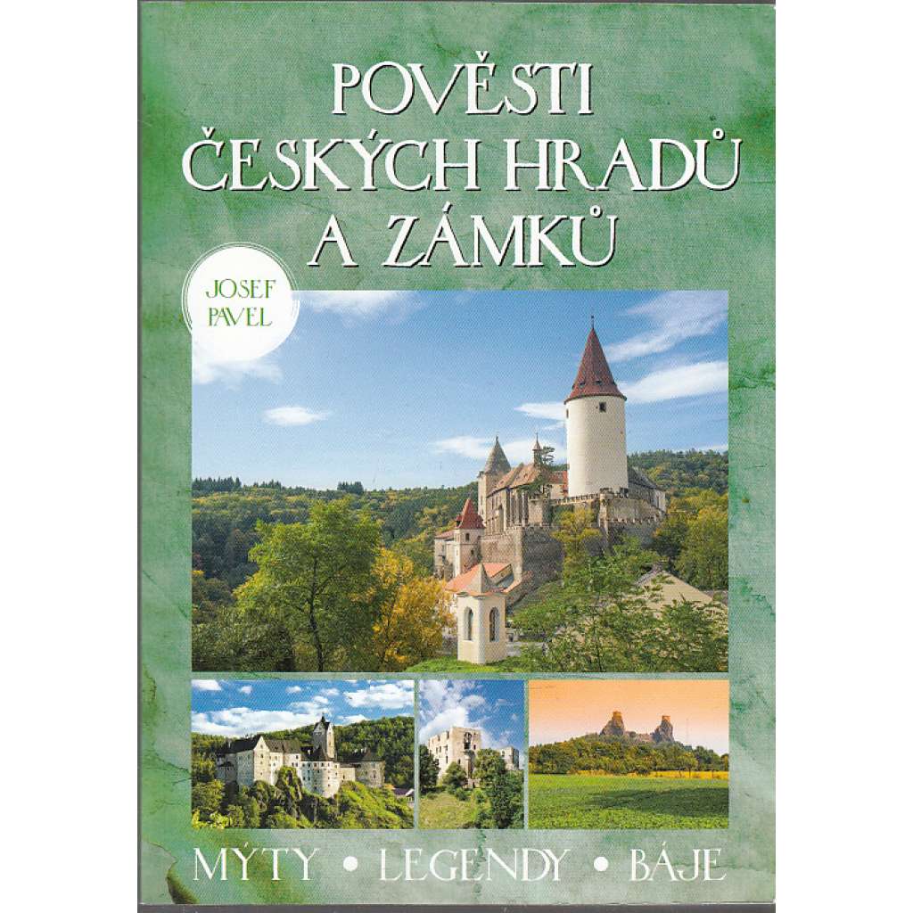 Pověsti českých hradů a zámků