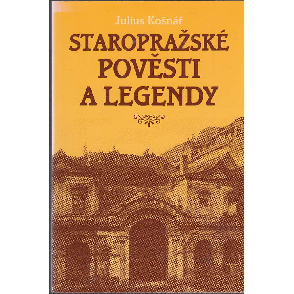 Staropražské pověsti a legendy