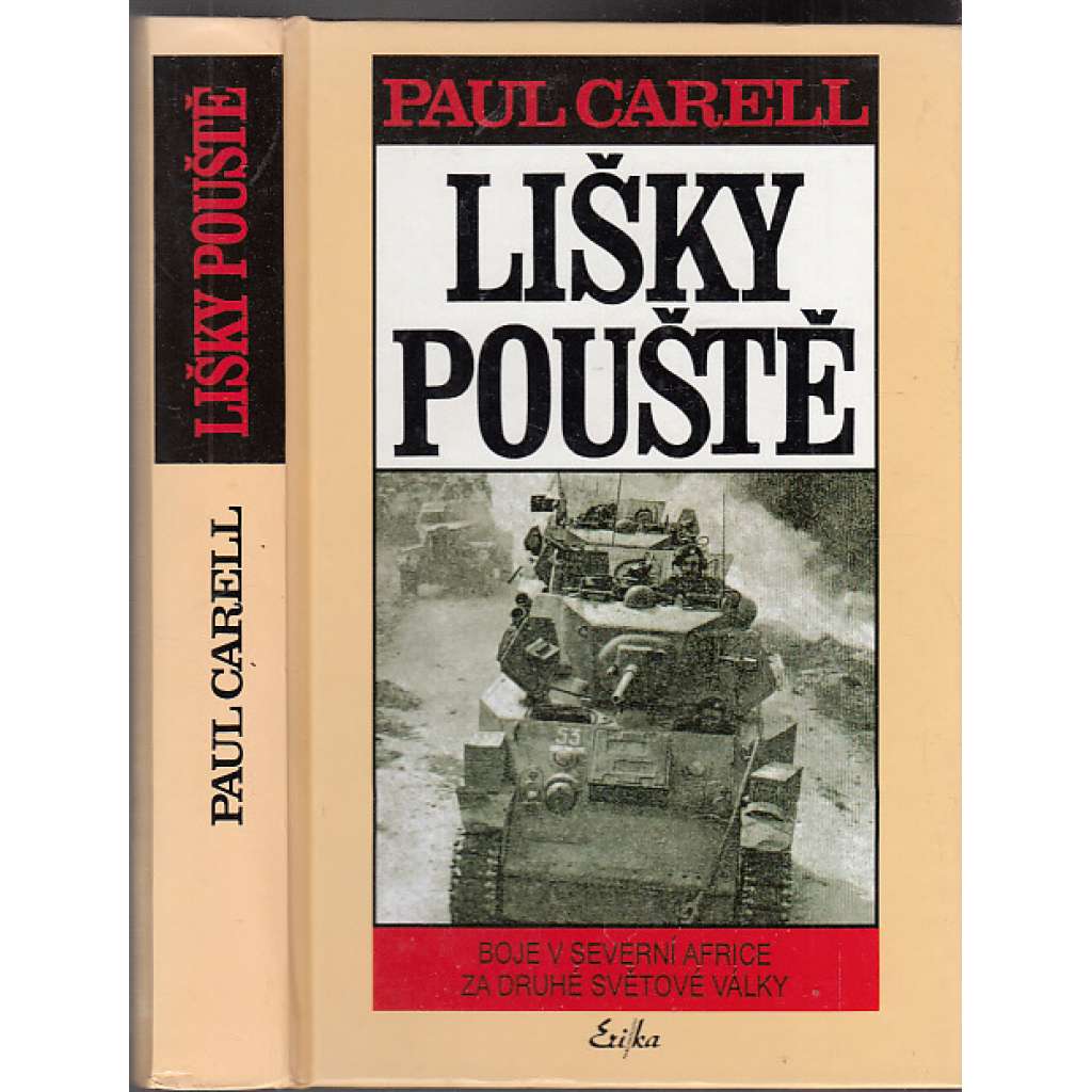 Lišky pouště - Boje v severní Africe za druhé světové války