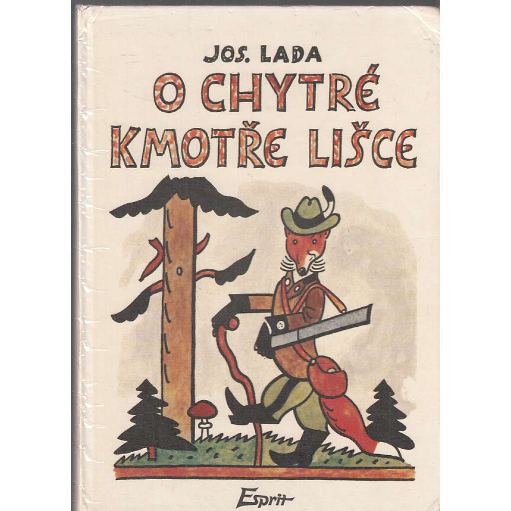 O chytré kmotře lišce