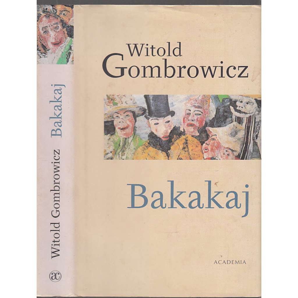 Bakakaj [Gombrowicz - povídky a vzpomínky]