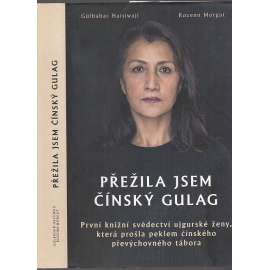 Přežila jsem čínský gulag