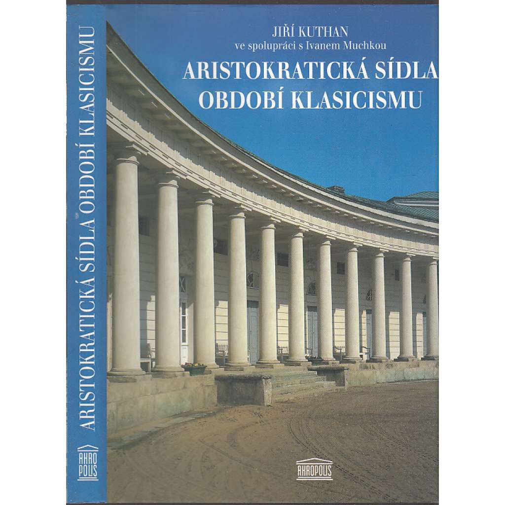 Aristokratická sídla období klasicismu [zámky v ČR]