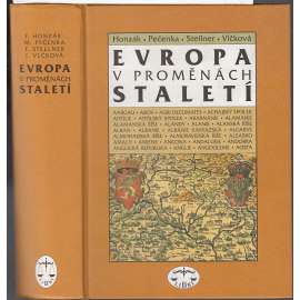 Evropa v proměnách staletí [dějiny jednotlivých zemí, států a státních útvarů]