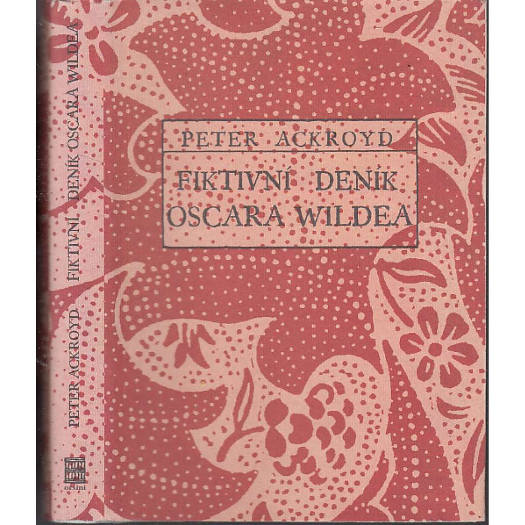 Fiktivní deník Oscara Wildea [Oscar Wilde - Peter Ackroyd]
