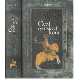 Cval rytířských koní (Otec a synové, Dvojí trůn, Karel IV.)