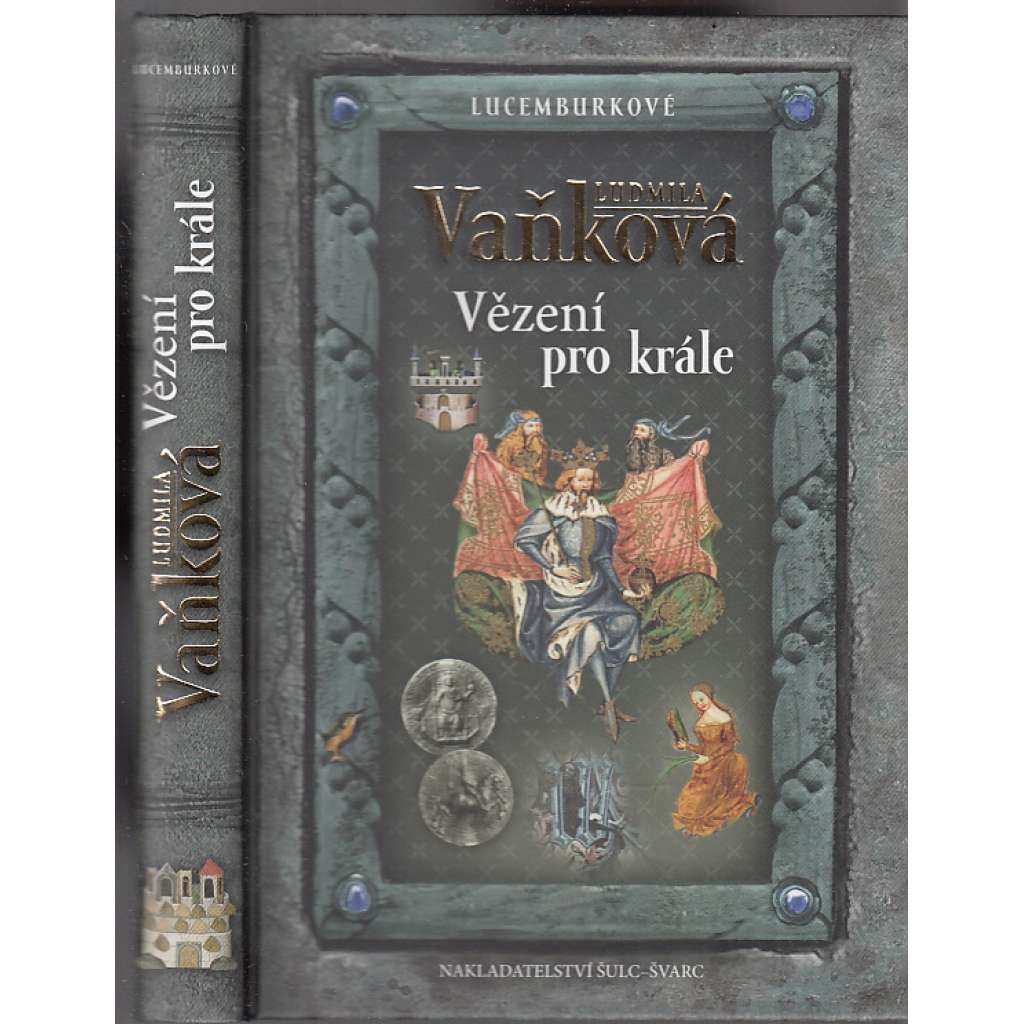 Vězení pro krále (Lucemburkové)