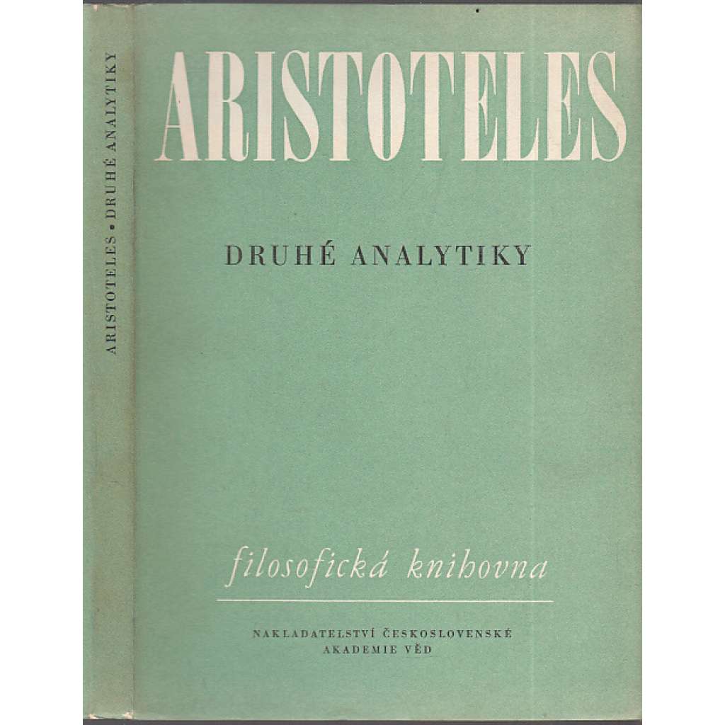 Druhé analytiky - Aristoteles - Organon IV (Filosofická knihovna)