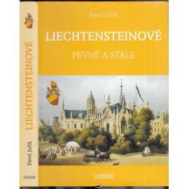 Liechtensteinové: Pevně a stále