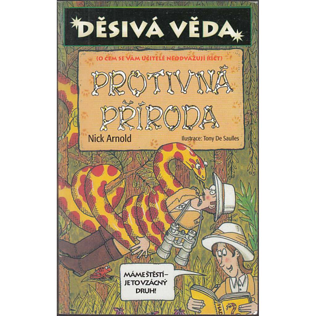 Protivná příroda (Edice: Děsivá věda)