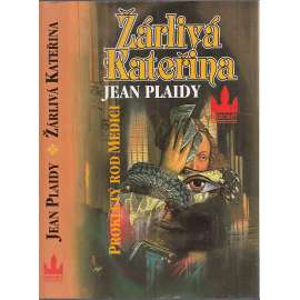 Žárlivá Kateřina (série: Trilogie Medici) Medicejská