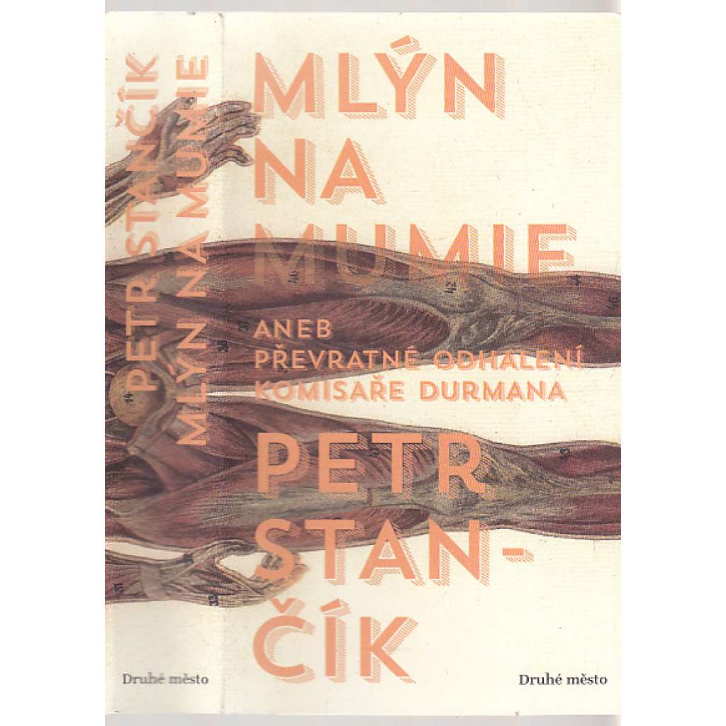 Mlýn na mumie aneb Převratné odhalení komisaře Durmana
