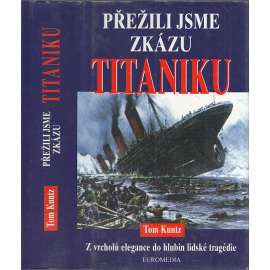 Přežili jsme zkázu Titaniku (Titanik)