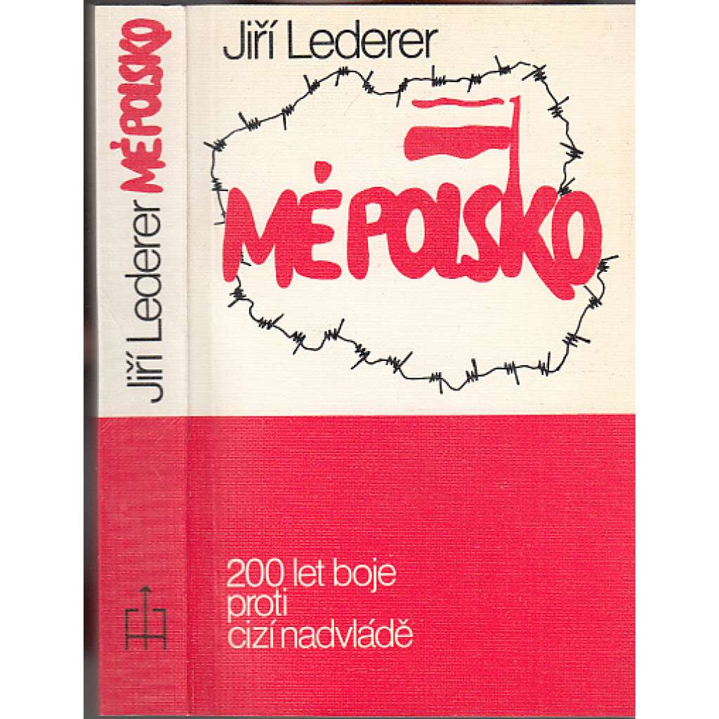 Mé Polsko - 200 let boje proti cizí nadvládě (exilové vydání, Index)