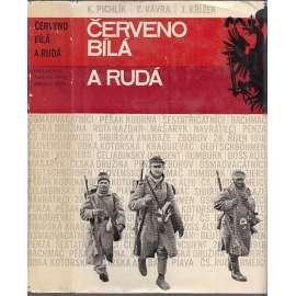 Červenobílá a rudá – Vojáci ve válce a revoluci 1914-1918 (říjnová revoluce, SSSR)