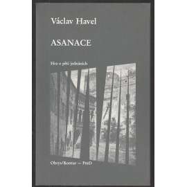 Asanace [divadelní hra Václav Havel - exilové vydání; exil Obrys/Kontur; edice Beletrie-Poezie mimo domov PmD]