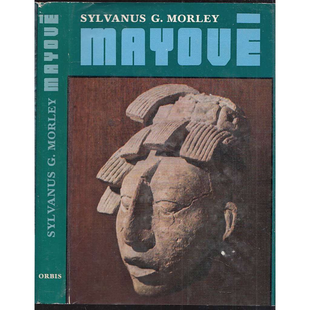 Mayové [starověká civilizace, archeologie, Střední Amerika, dnešní Mexiko]