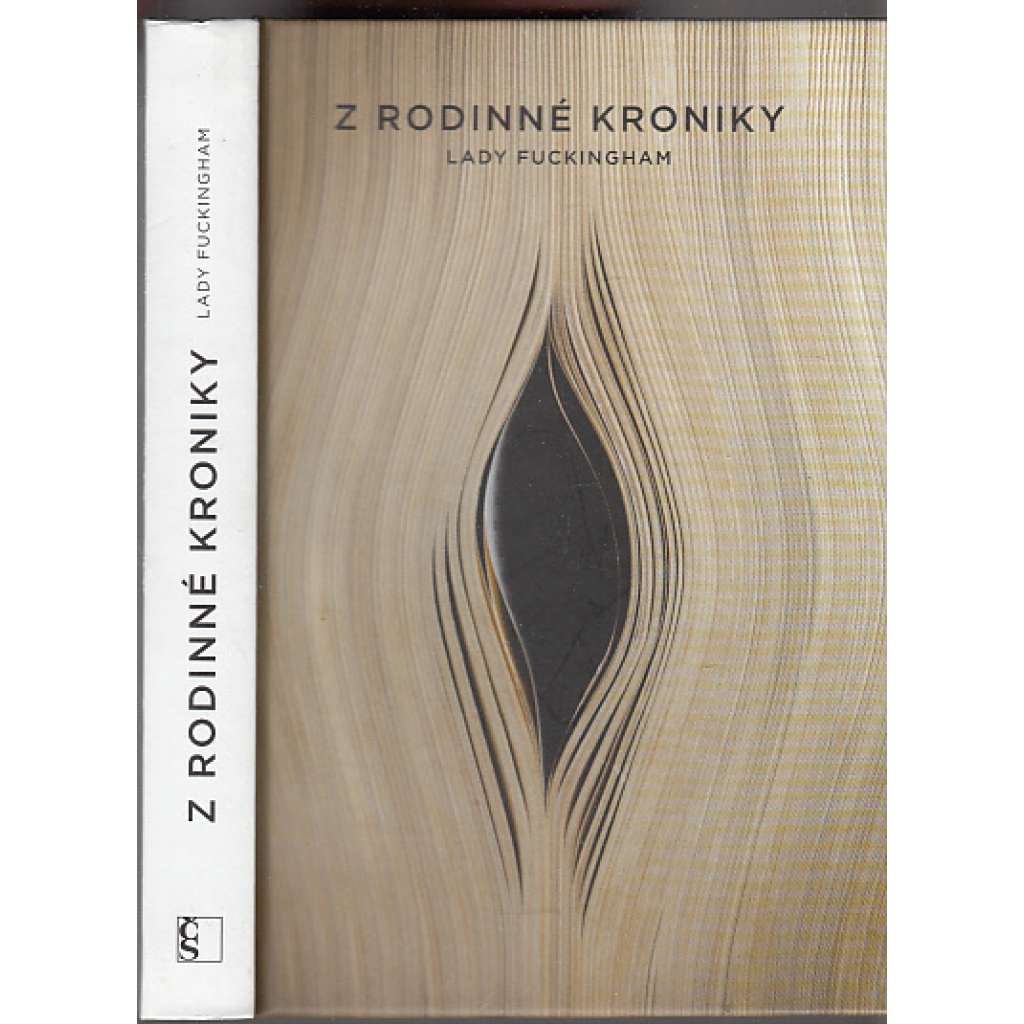 Z rodinné kroniky Lady Fuckingham [erotická literatura]