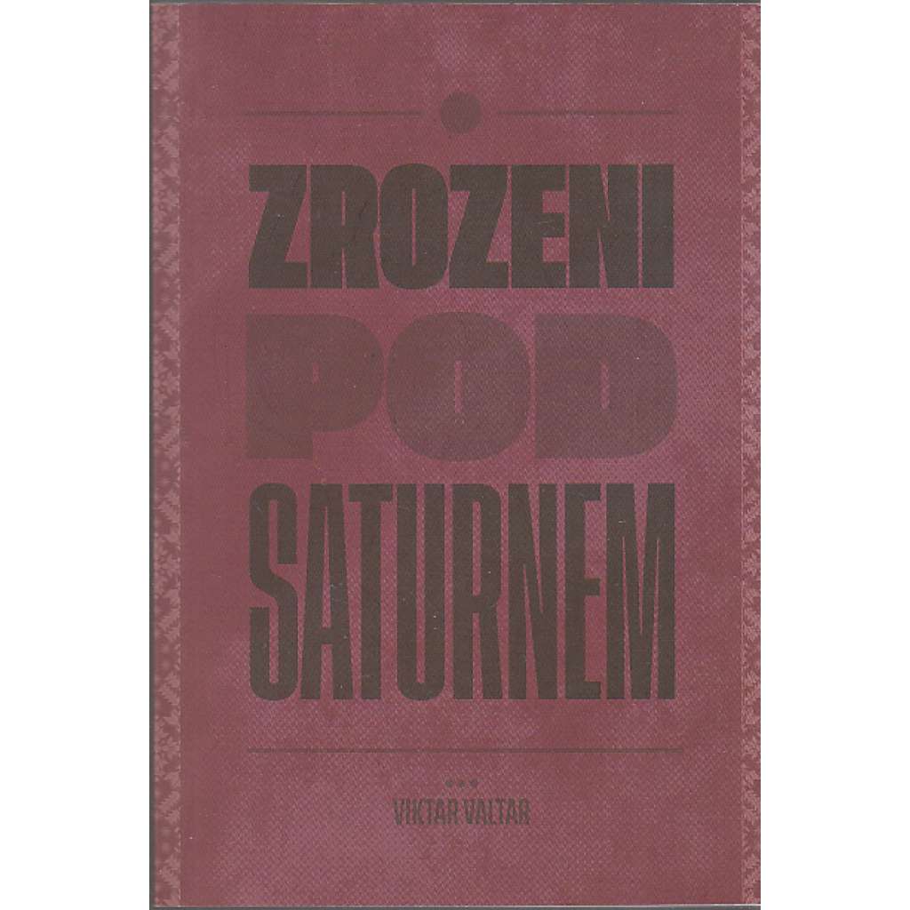 Zrozeni pod Saturnem