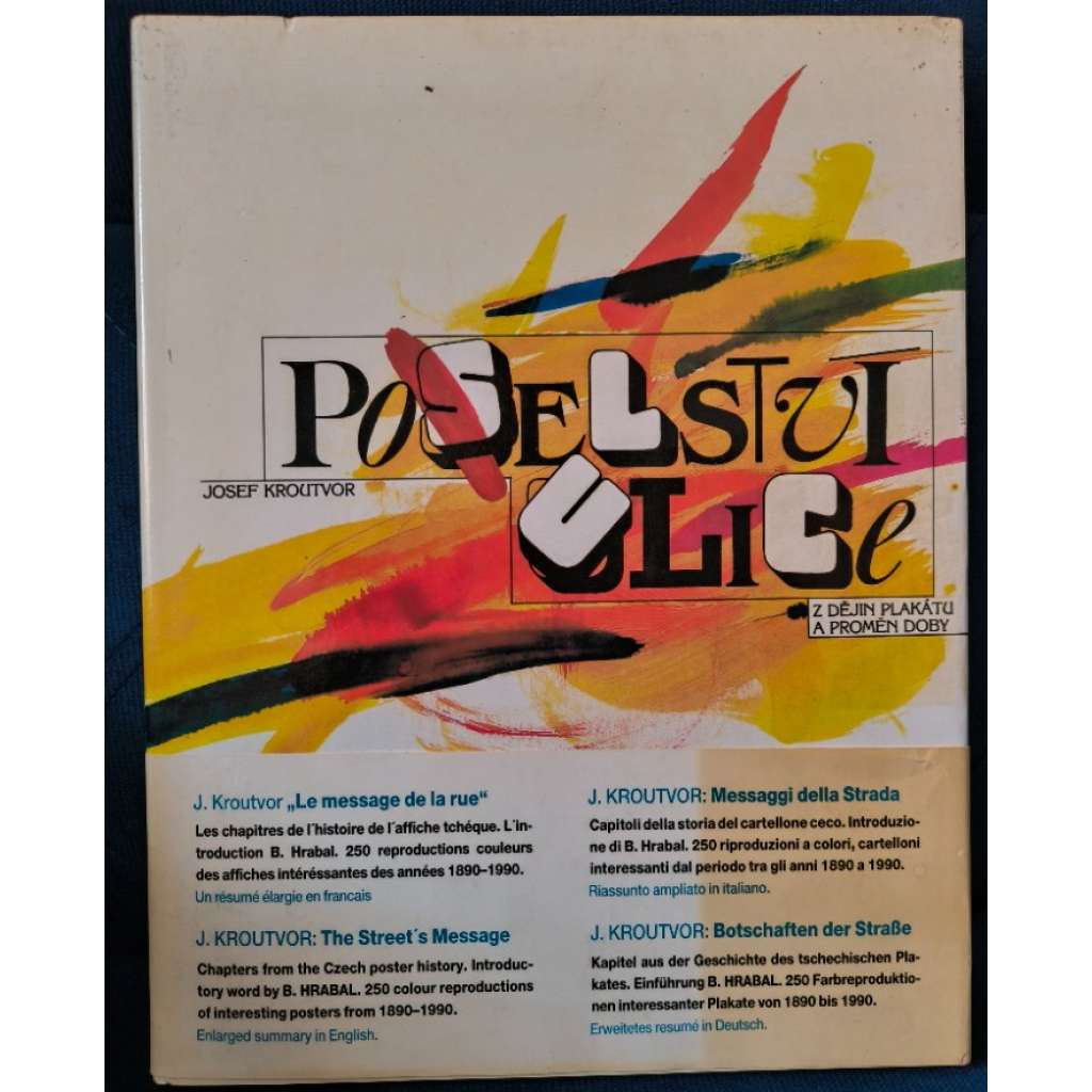 Poselství ulice - Dějiny plakátu [staré plakáty, divadelní plakát, reklama, reklamní obrazy]
