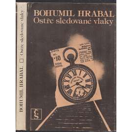 Ostře sledované vlaky (Bohumil Hrabal)