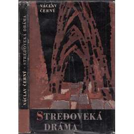 Stredoveká dráma [středověké divadlo, drama, text slovensky]